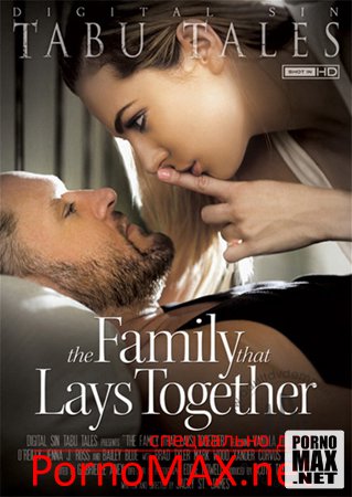 Извращенная семейка / The Family That Lays Together (2013) онлайн